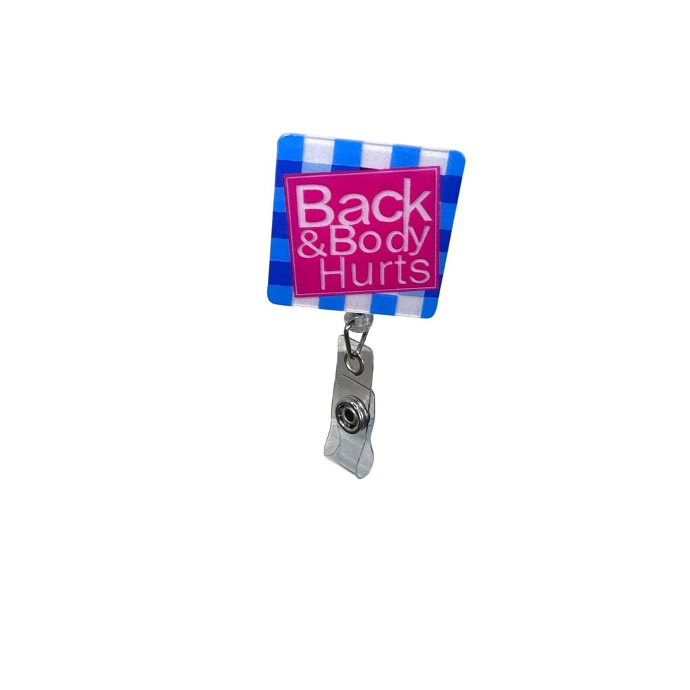 Back & Body Hurts Retractable Badge Reel Funny Nurse ID Holder Pink Blue Gingham